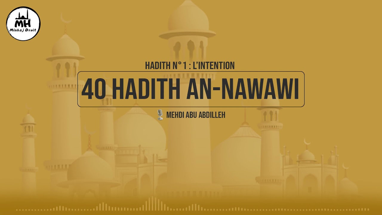 40 hadith alnawawya :: hadith 1 : l'intention