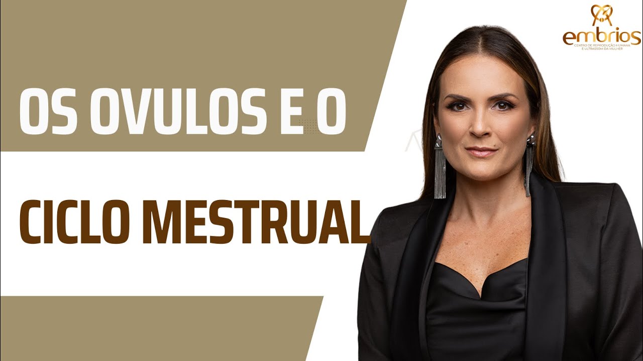 Ovário, óvulos e ciclo menstrual 