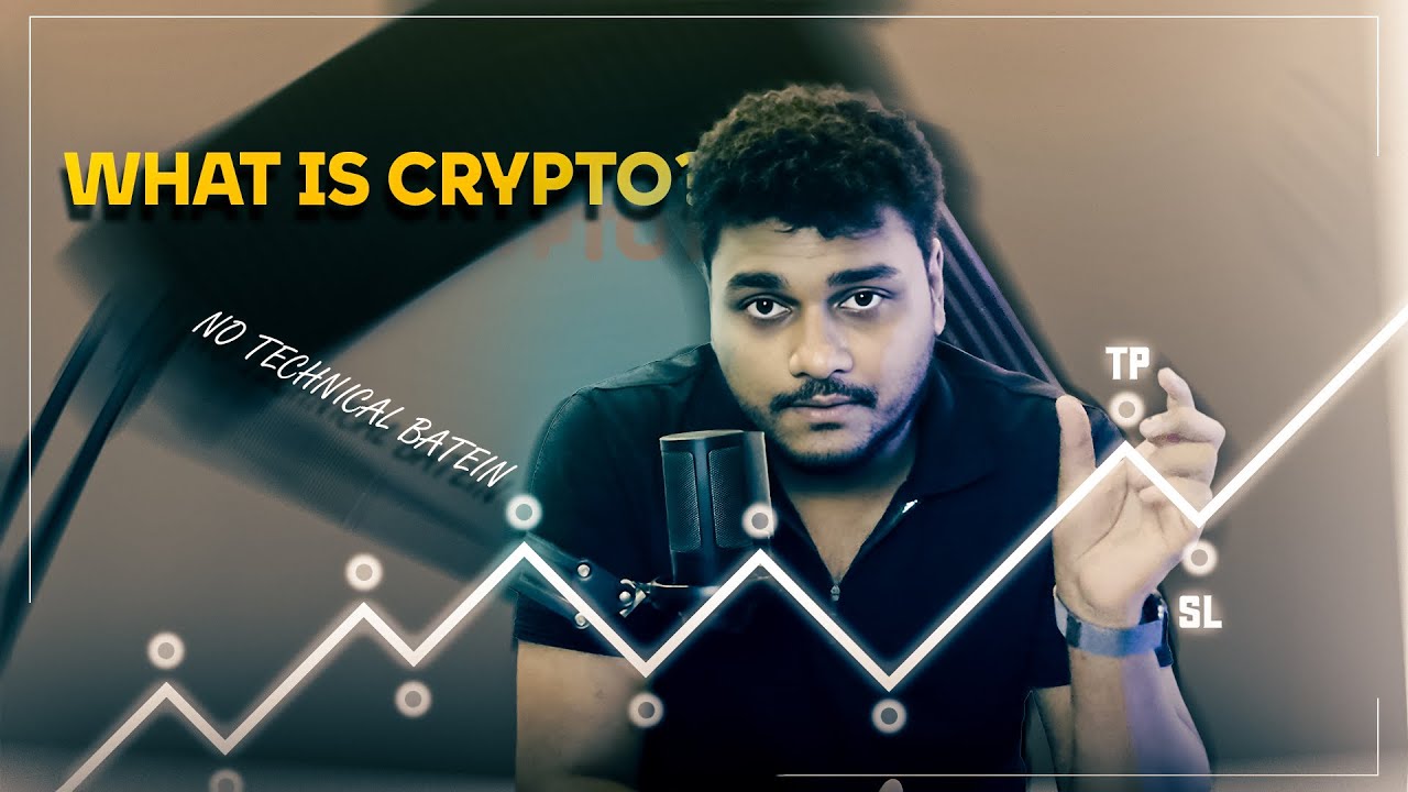 No technical batein........ | what is crypto?