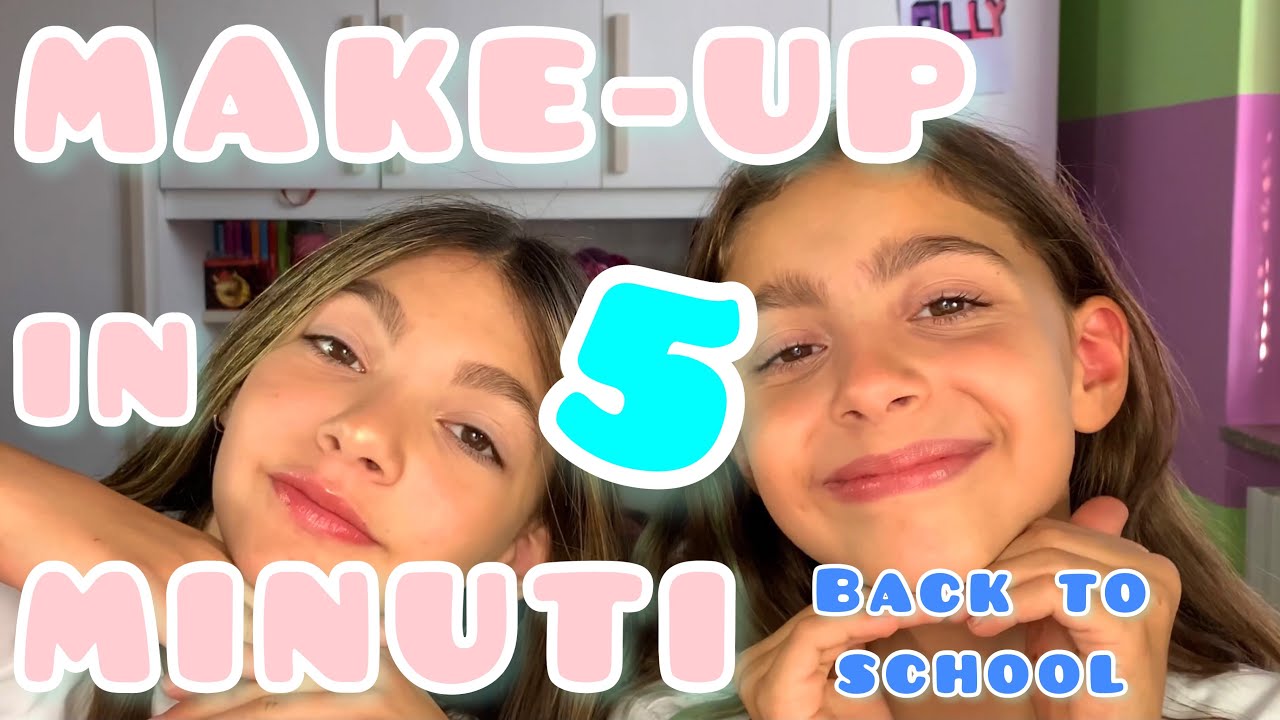 MAKE-UP IN 5 MINUTI PER SCUOLE MEDIE - BACK TO SCHOOL