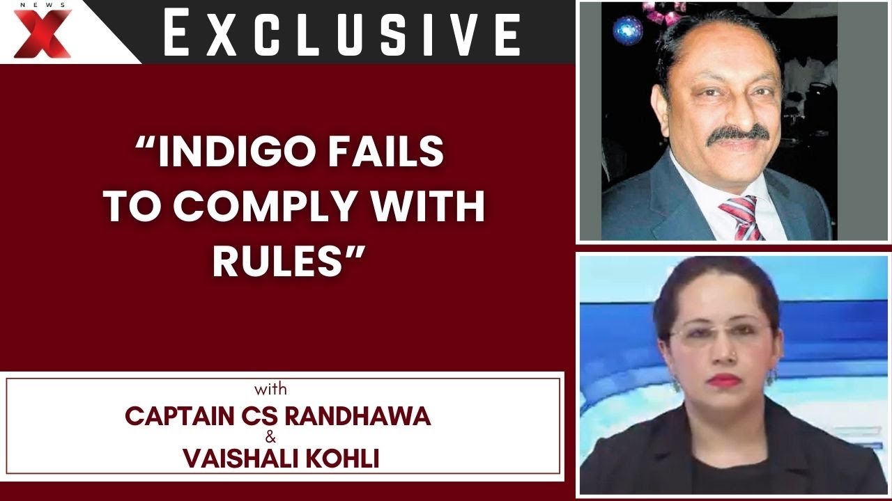 Indigo Crisis: Captain Randhawa Shares Expert Take on Airline's Flight Disruption & Airline Refunds
