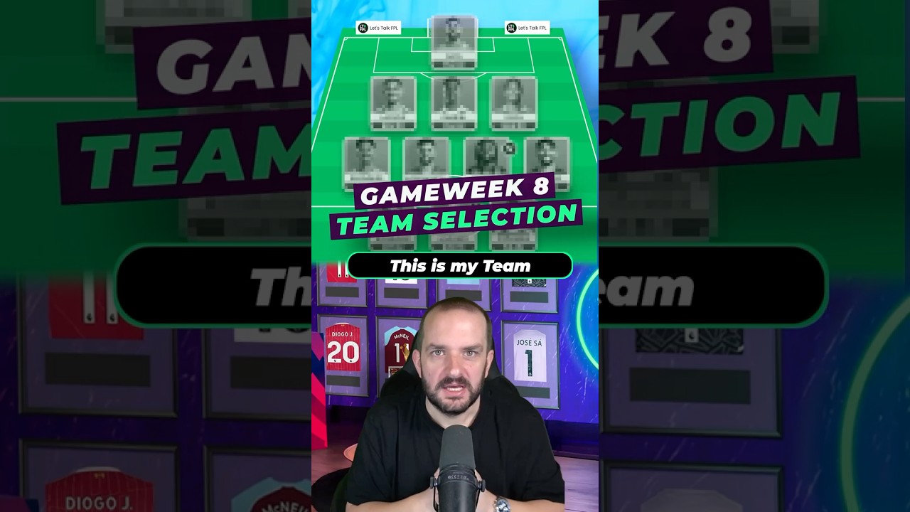 MY FPL TEAM SELECTION FOR GAMEWEEK 8 #fantasypremierleague #fpltips #fyp