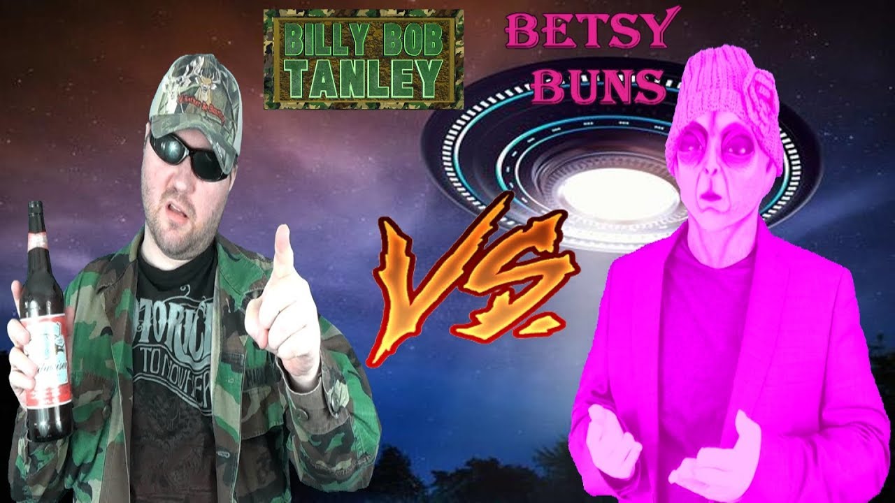 BILLY BOB TANLEY VS. BETSY BUNS