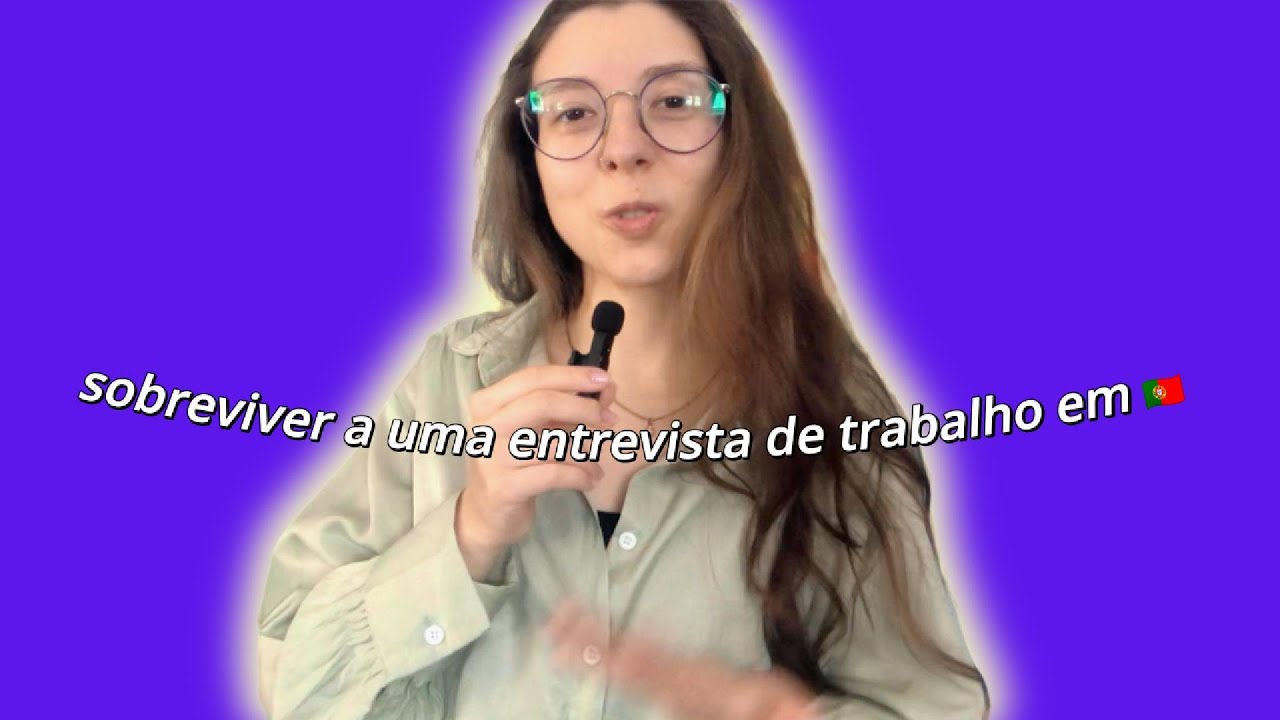Como sobreviver a uma entrevista de emprego em Portugal 🇵🇹 | DICAS E EXPRESSÕES ÚTEIS EM PORTUGUÊS