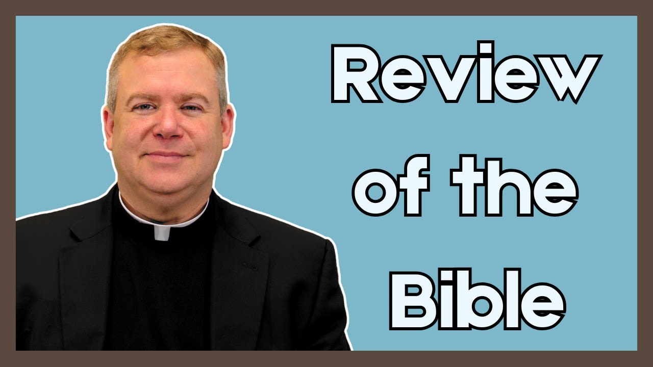 Father Kirby's Bible Study (2025) I The Review of the Bible