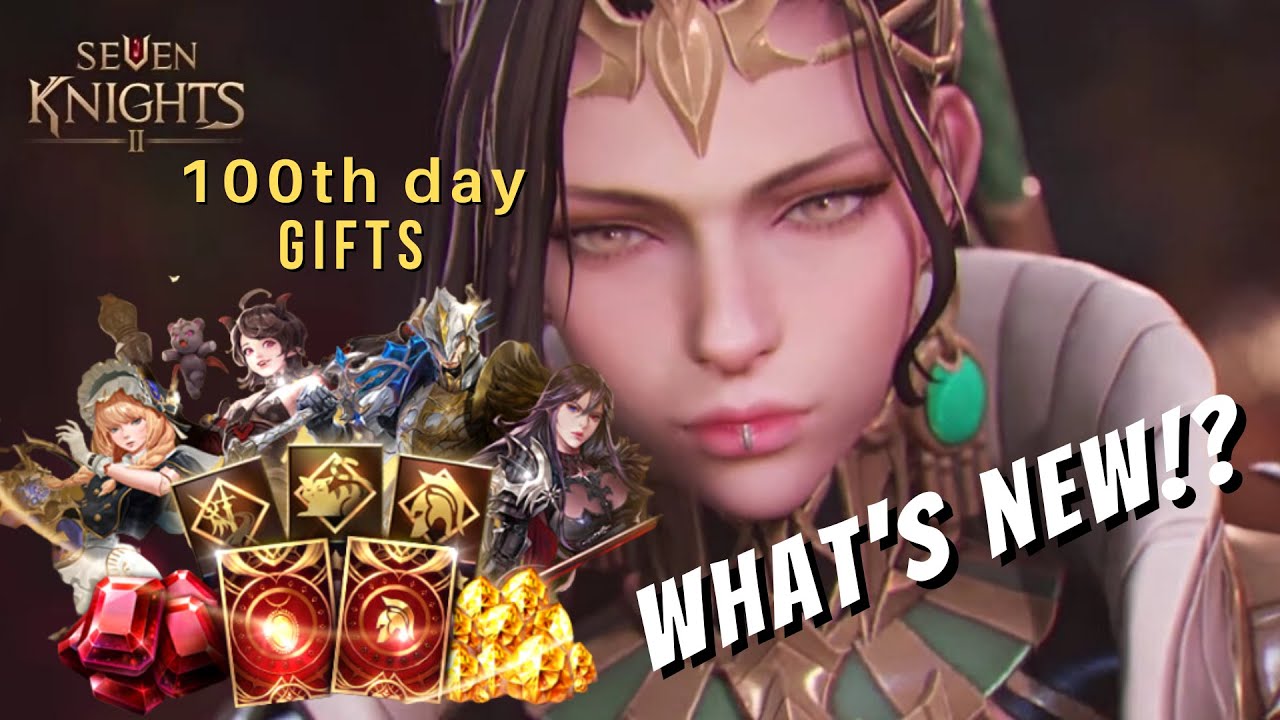 Seven Knights 2 : FREE Legendary + Hero | 100th Day CELEBRATION | Juju L+ | New Enchantment System