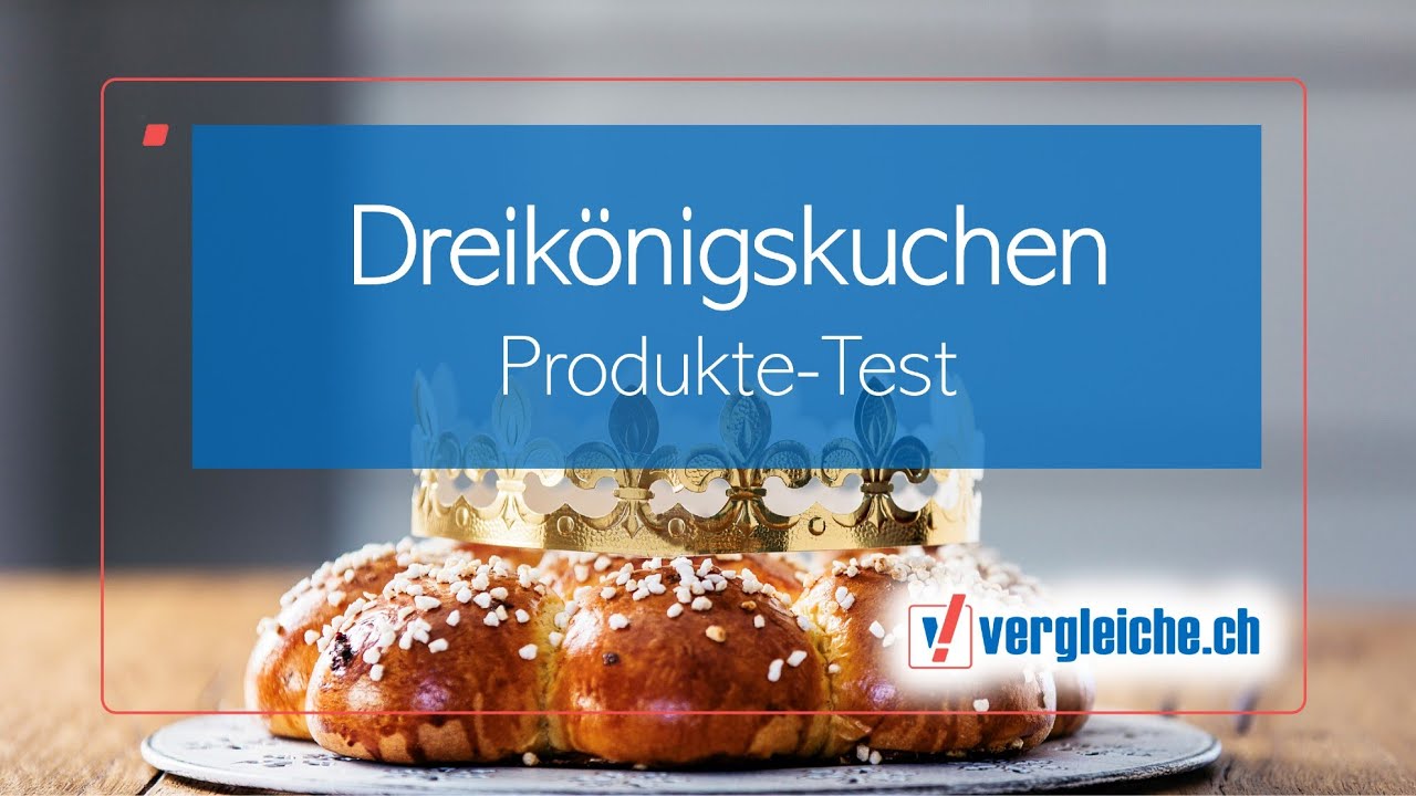 Schweizer Dreikönigskuchen Test-Vergleich | vergleiche.ch