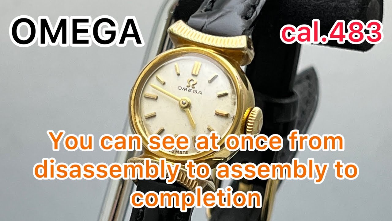 【Eng sub】OMEGA cal.483 分解から組立てを経て完成までを一気に見て頂きます
