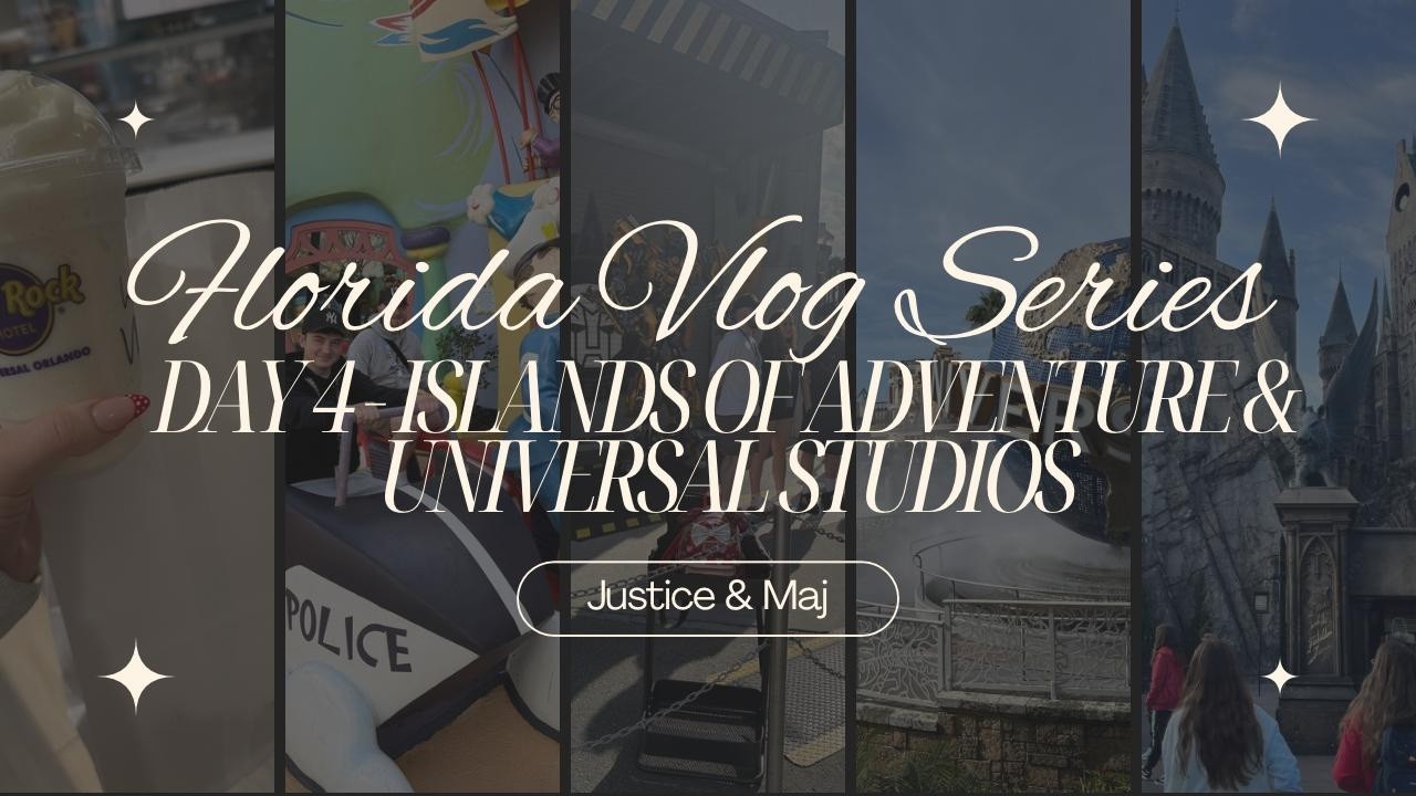 Florida Day 4 | Universal Studios & Islands of Adventure