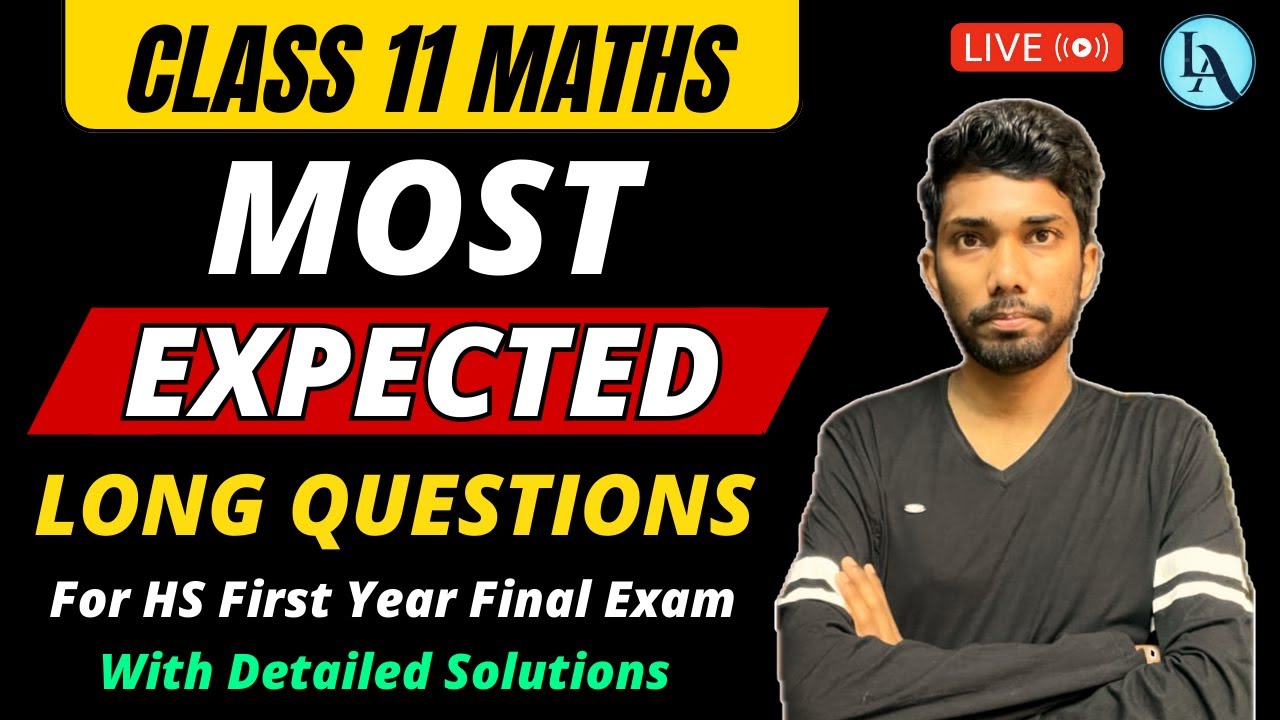 HS First Year Final Exam 2024 Maths Common Questions | Class 11 Physics | Let's Approach | LIVE