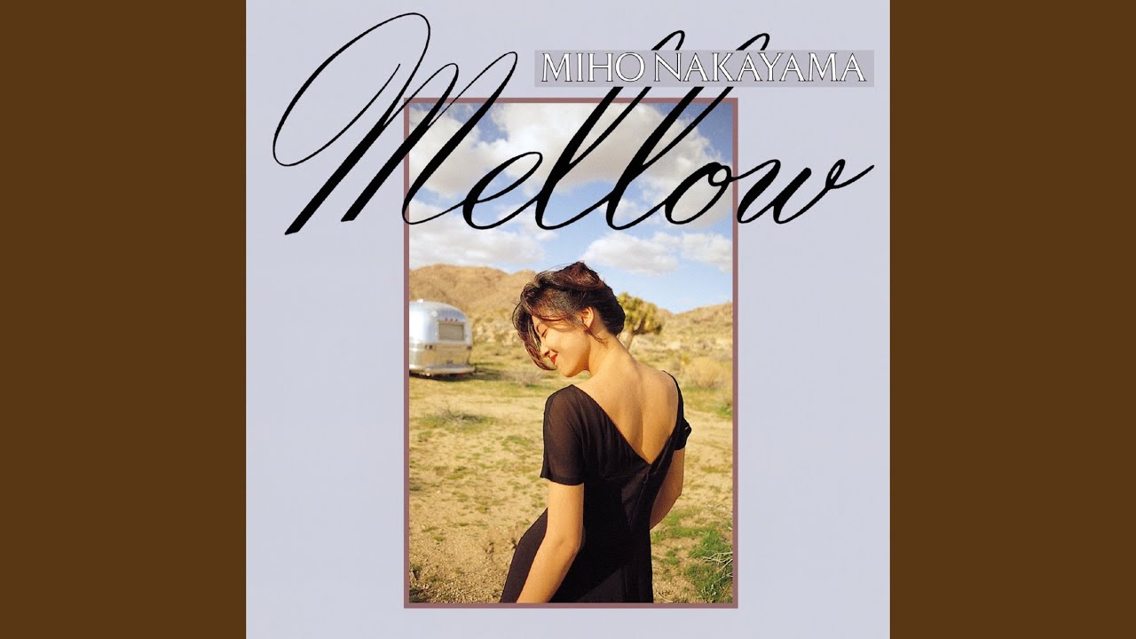 Mellow
