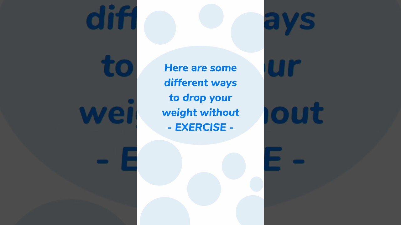 Drop Weight Without Exercise |EduCare - Natural Cure & Tips 