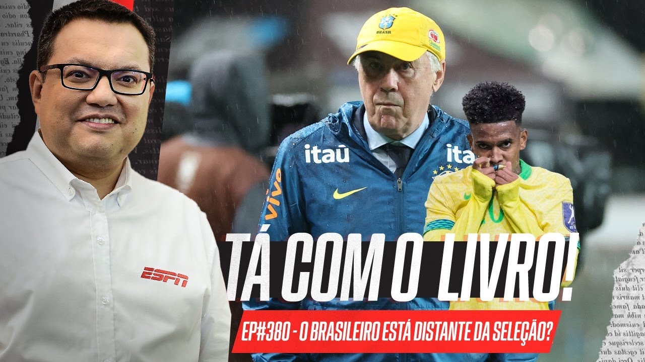 Seleção JOGA BEM com ANCELOTTI, mas CBF precisa agir para a torcida se reconcetar | Tá com o Livro!