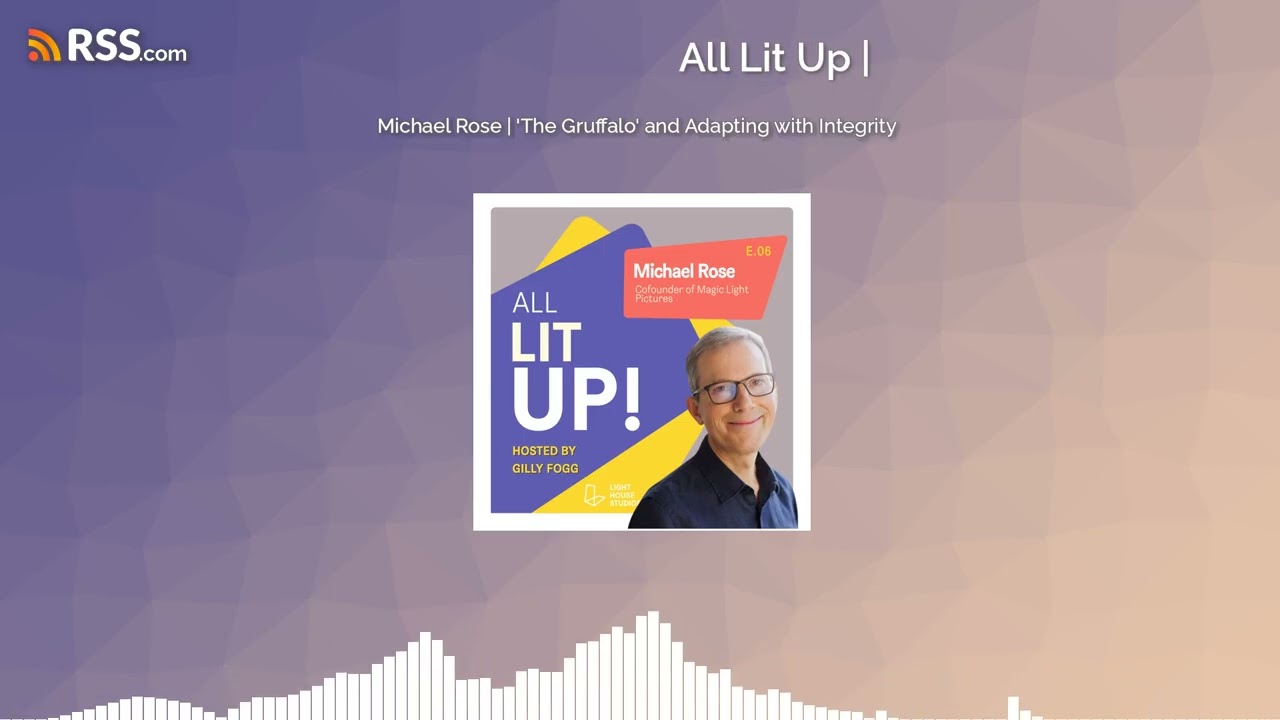 Episode 6: Michael Rose | 'The Gruffalo' and Adapting with Integrity