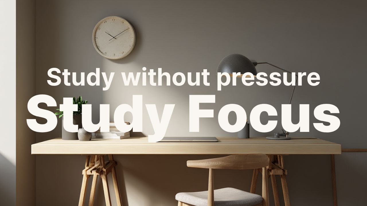 1-Hour | Study Focus (No Lyrics) | Study Focused Music