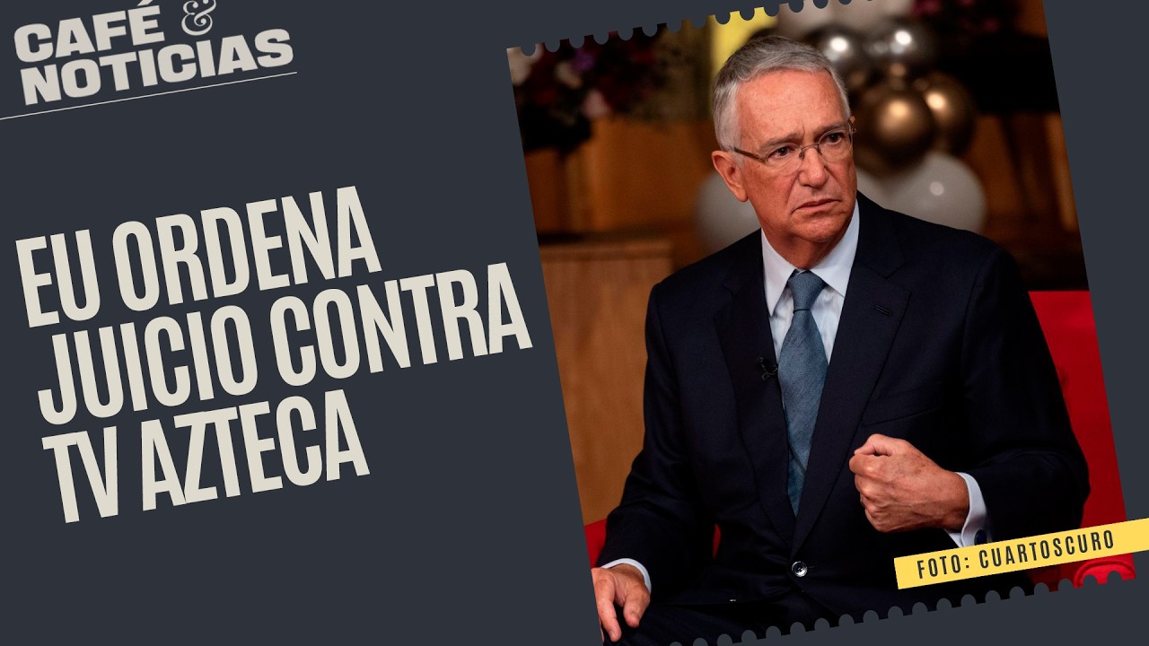 #Análisis ¬ Acreedores le ganan batalla a TV Azteca y tendrá que enfrentar juicio abreviado en EU
