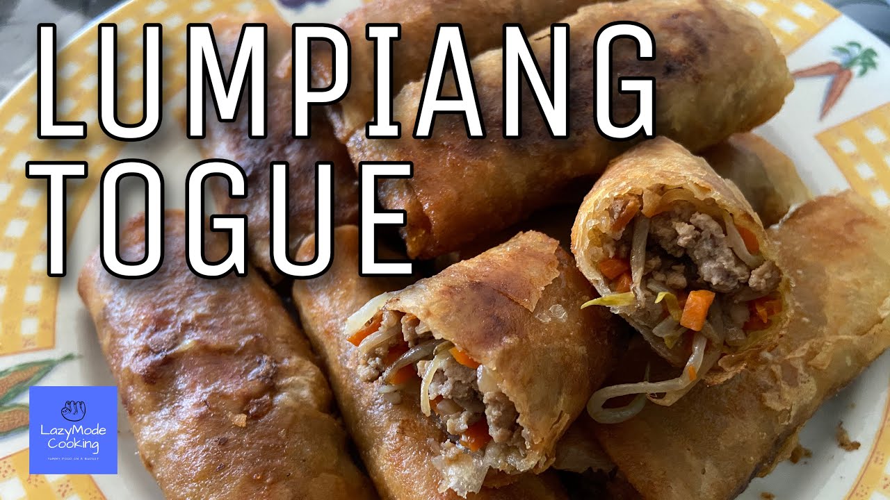 Yummy Lumpiang Togue Recipe | Lazy Mode Cooking