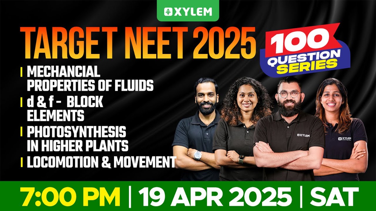 TARGET NEET 2025: 100 QUESTION SERIES | PHYSICS,CHEMISTRY & BIOLOGY | Xylem NEET