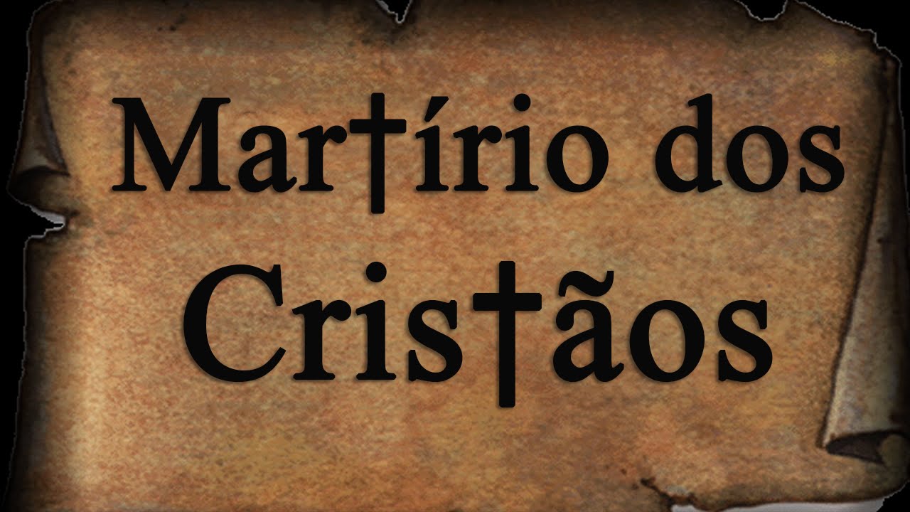 Documentário Martírio dos Cristãos