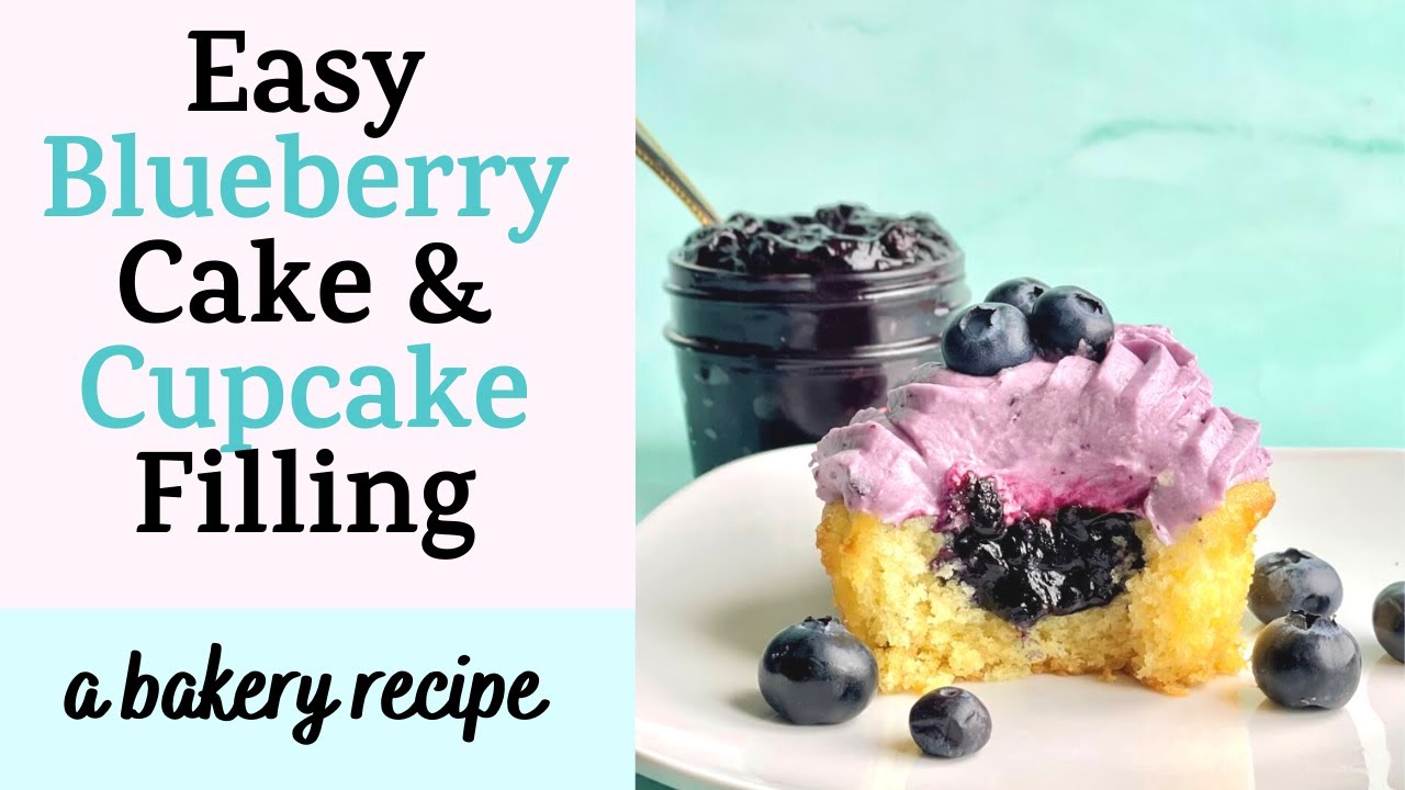 Easy Blueberry Cake and Cupcake Filling