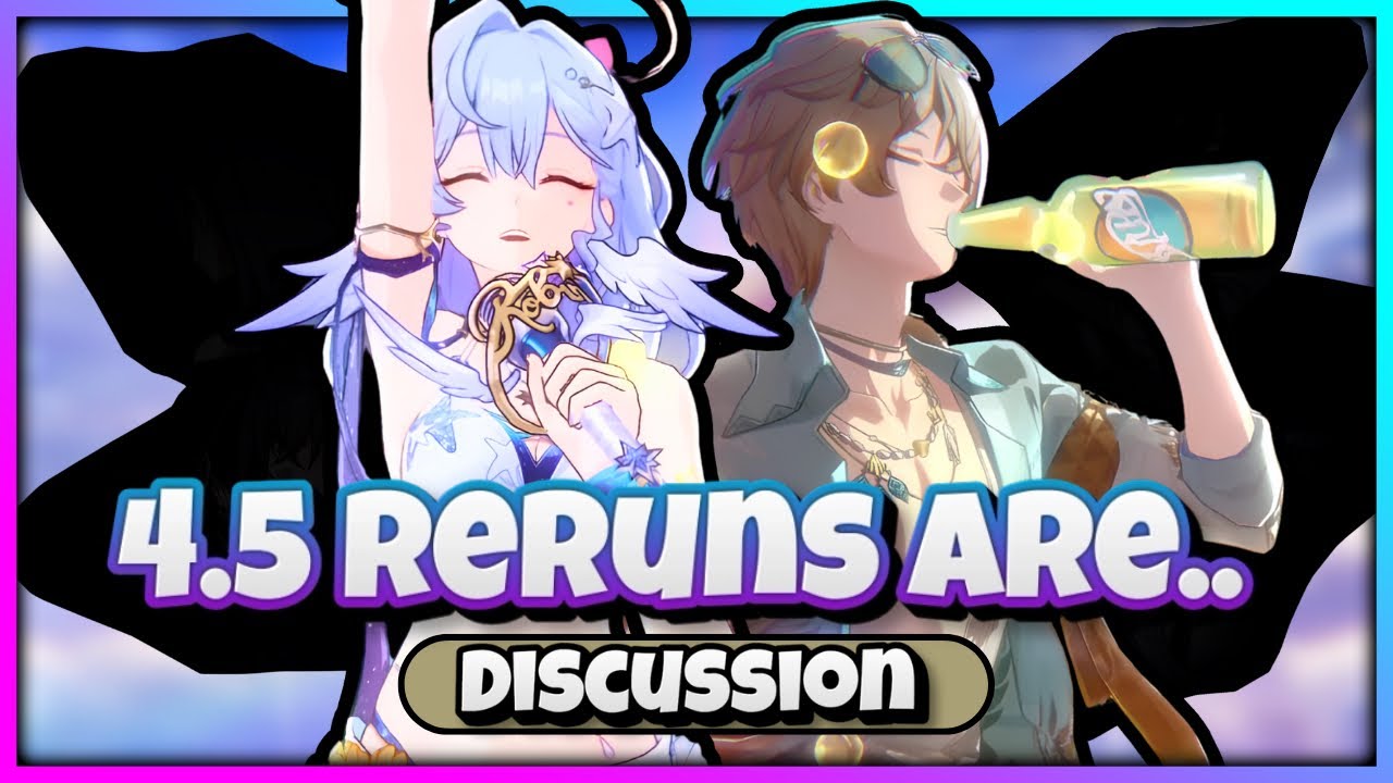 WHO WILL BE 4.5 RERUNS?!?! These Characters Will SHOCK You!! (Honkai Star Rail)