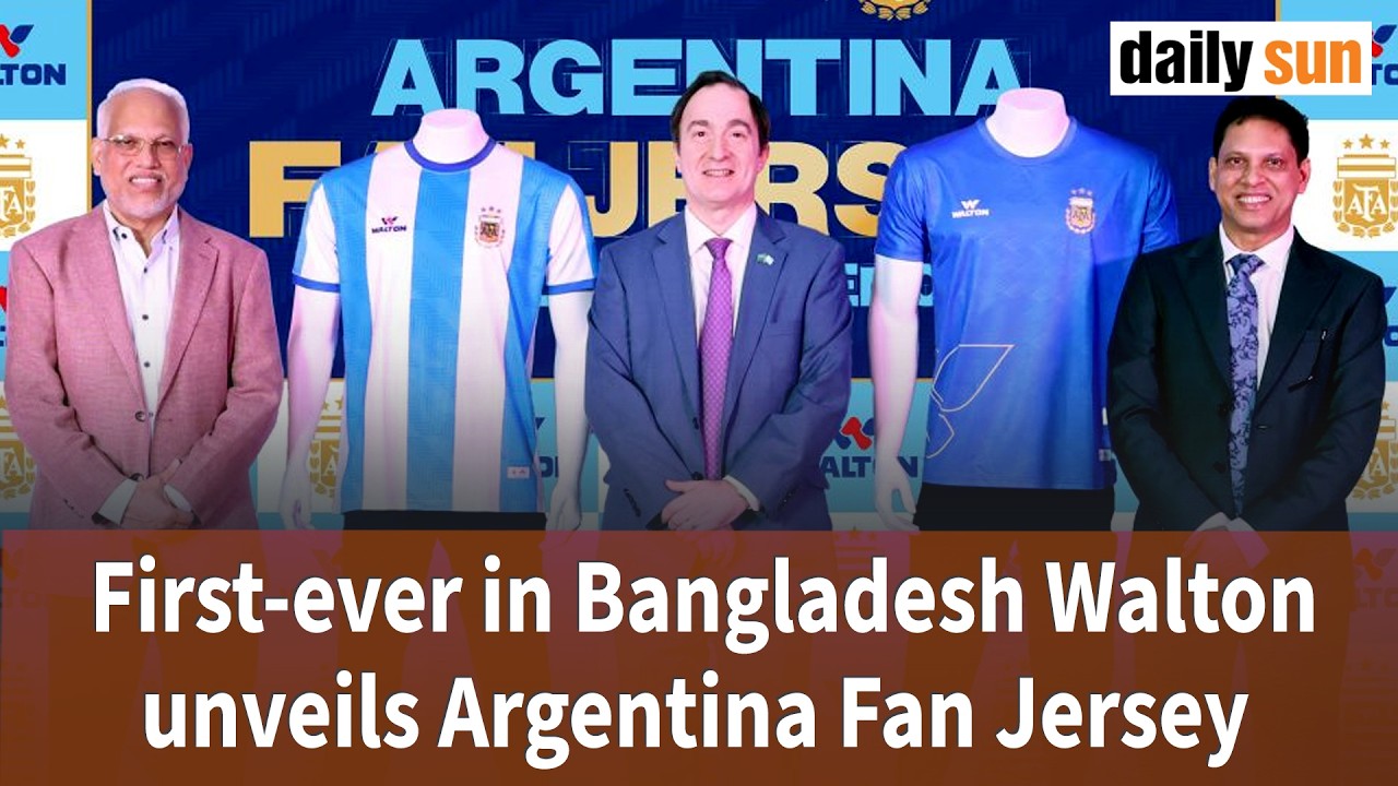 Walton- a symbol of Bangladesh’s capability and confidence: Argentina’s Ambassador | Daily Sun