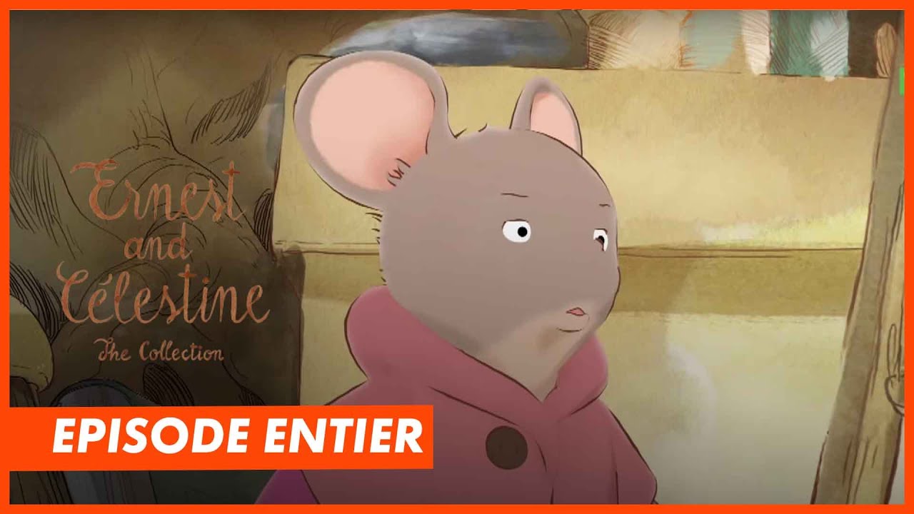 ERNEST ET CÉLESTINE - Episode entier 