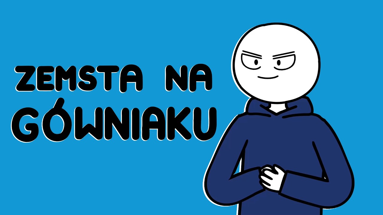 ZEMSTA NA G&Oacute;WNIAKU