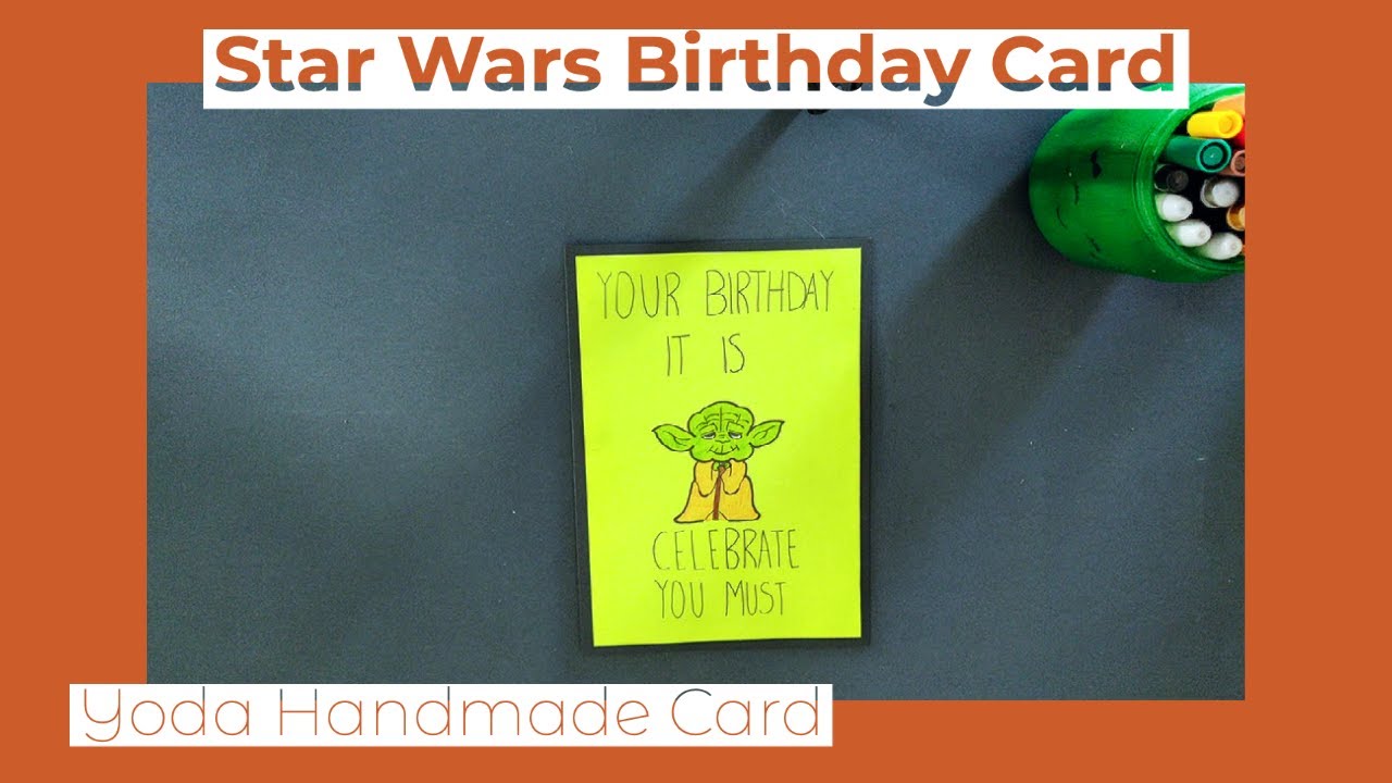 Yoda Star Wars Birthday Card - DIY Crafts