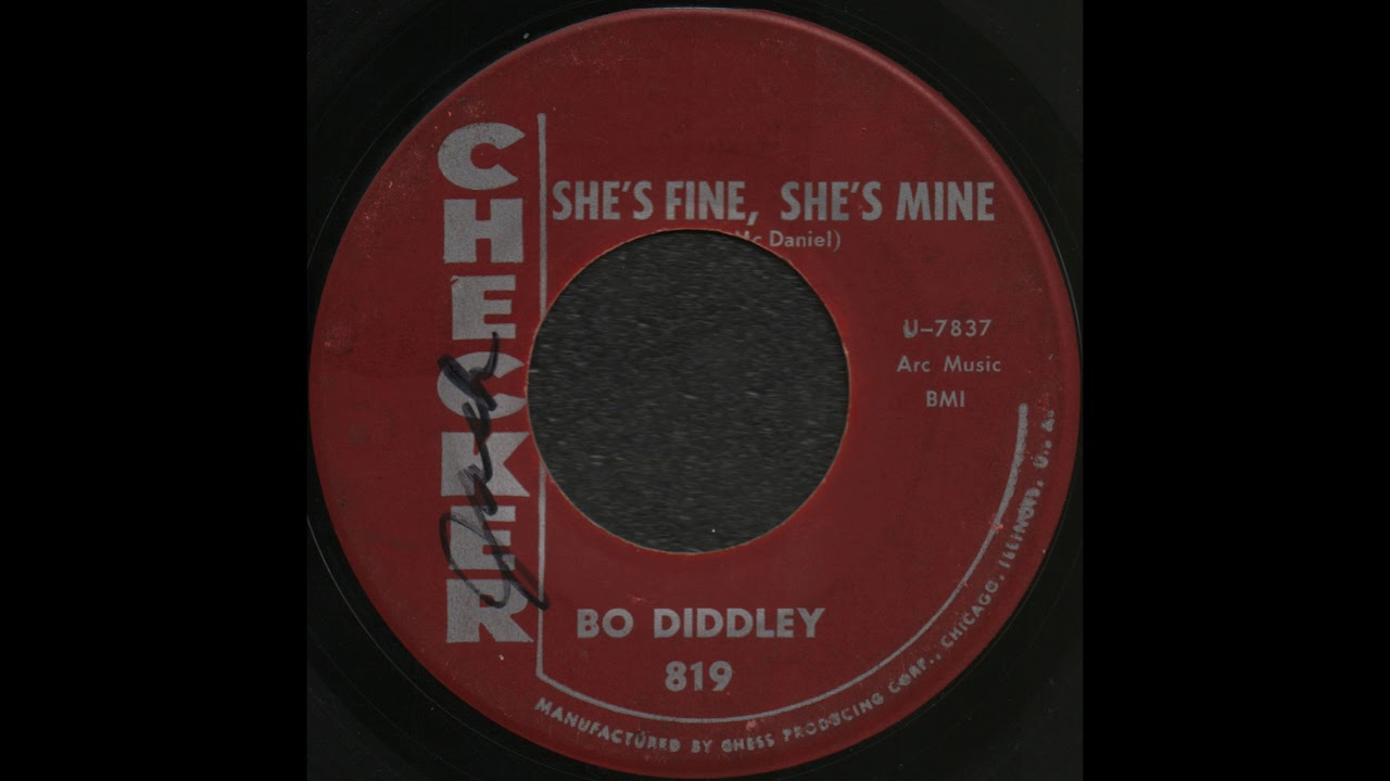 SHE’S FINE, SHE’S MINE / BO DIDDLEY [CHECKER 819]