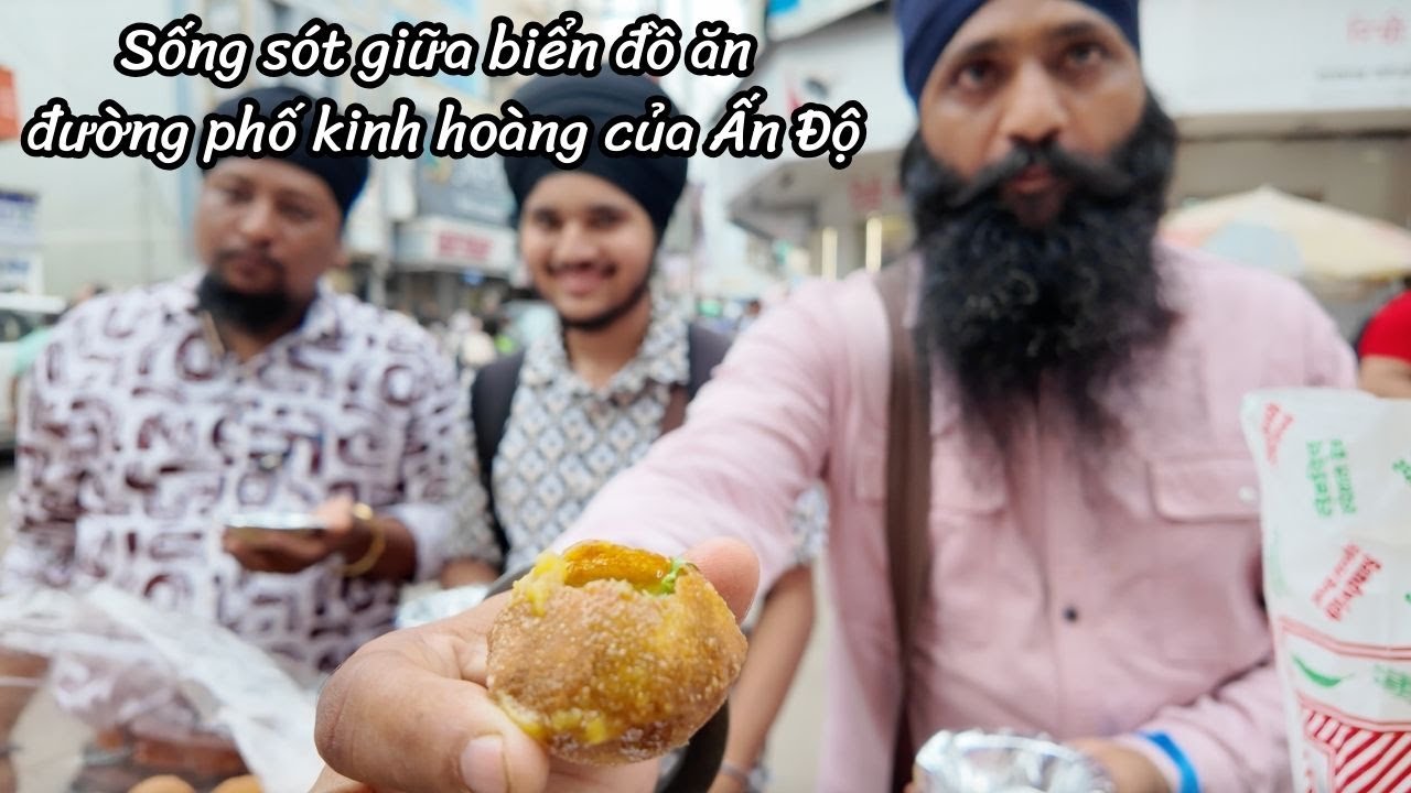 Liệu có thể sống sót trong biển đồ ăn đường phố kinh hoàng của Ấn Độ? 🤣 Liệu có thứ có thể ăn được?