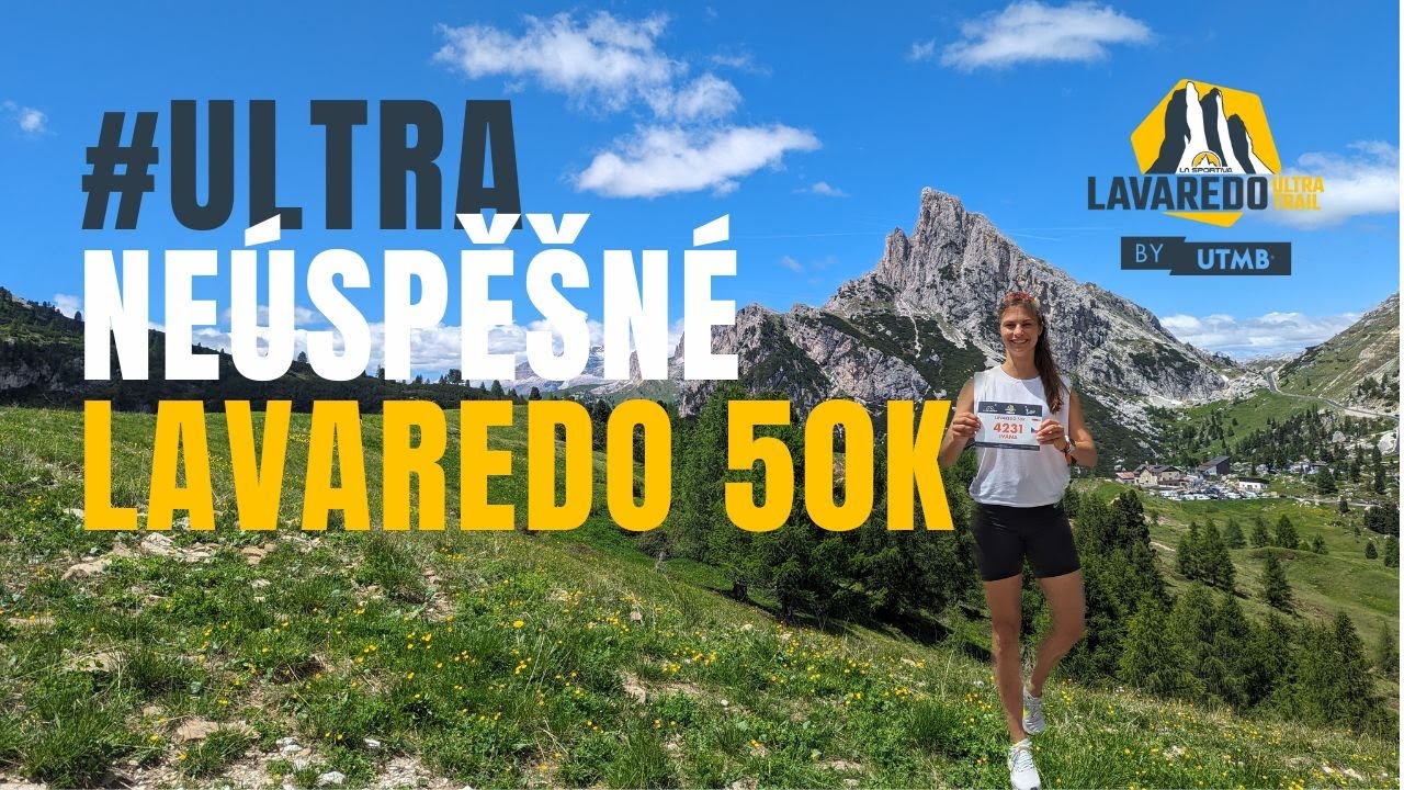 Jak jsem neběžěla Lavaredo Ultra Trail by UTMB 🇮🇹| 50 km 2600+m up | Dolomity