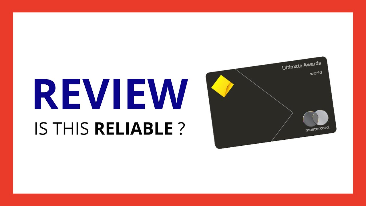 COMMBANK ULTIMATE AWARDS CREDIT CARD : Review in 2024 (is this Commonwealth Bank card reliable?)