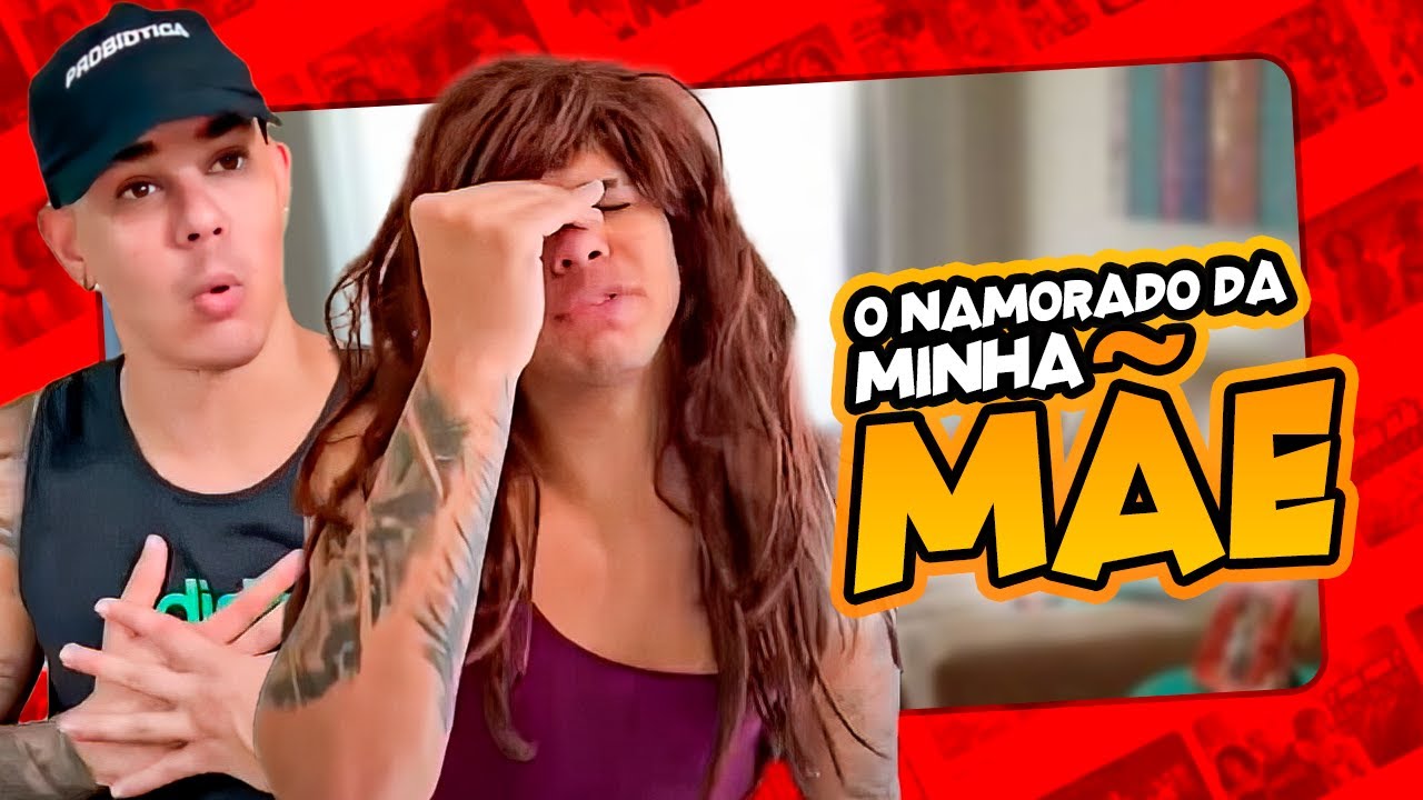 O NAMORADO DA MINHA MÃE