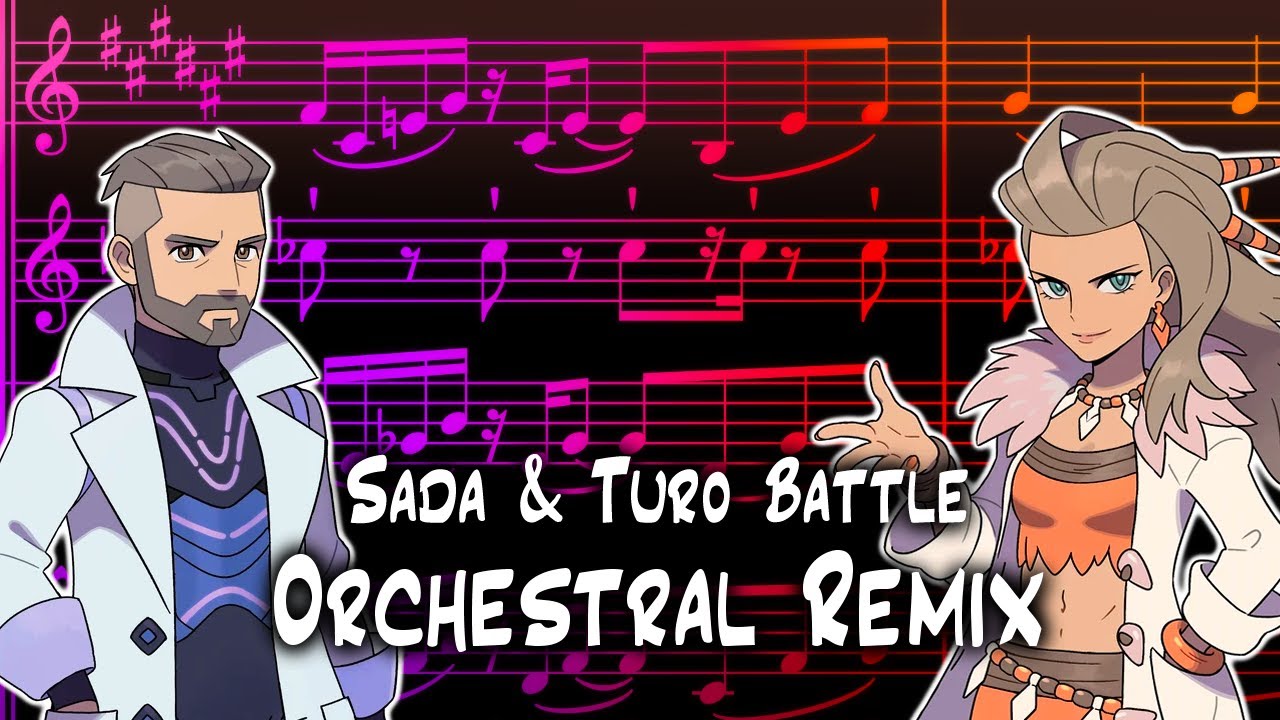 Sada & Turo Battle Theme - Orchestral Remix / Pokémon Scarlet and Violet