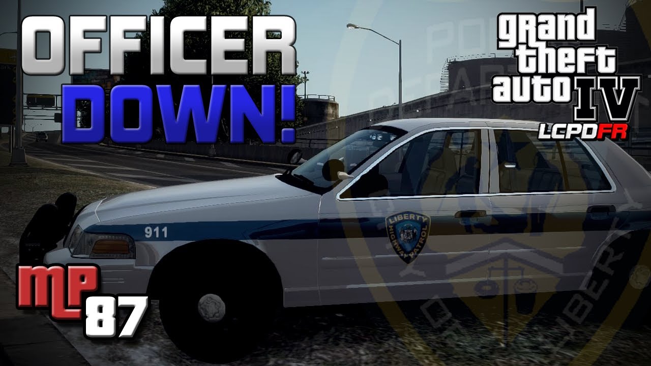 GTA IV LCPDFR MP #87 - Officer Down!