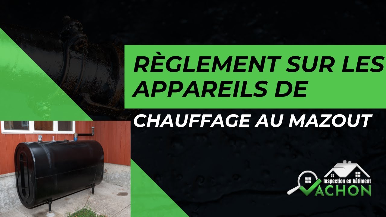 Règlement sur les appareils de chauffage au mazout