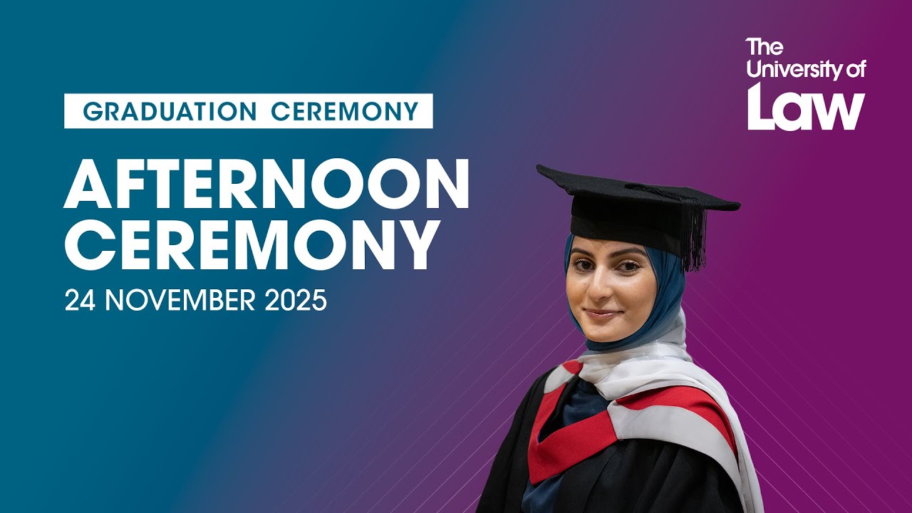 The University of Law - 24 November Afternoon Ceremony