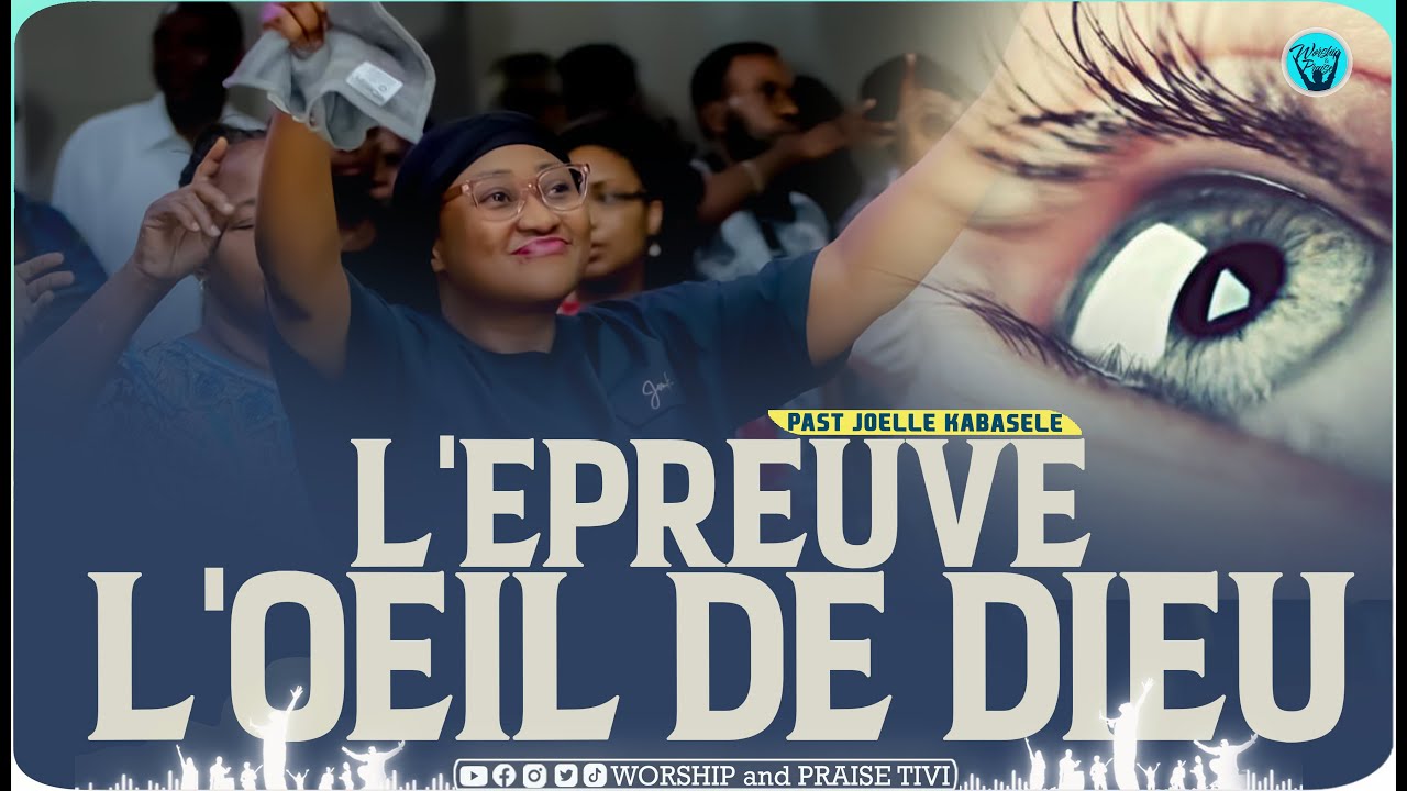 Pasteur Joelle kabasele   L’epreuve l’oeil de Dieu