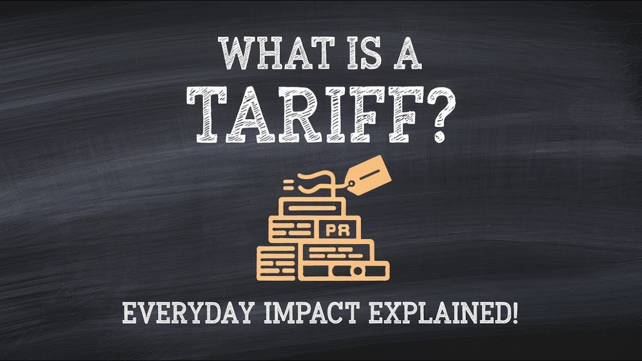 What is a Tariff? Everyday Impact Explained!