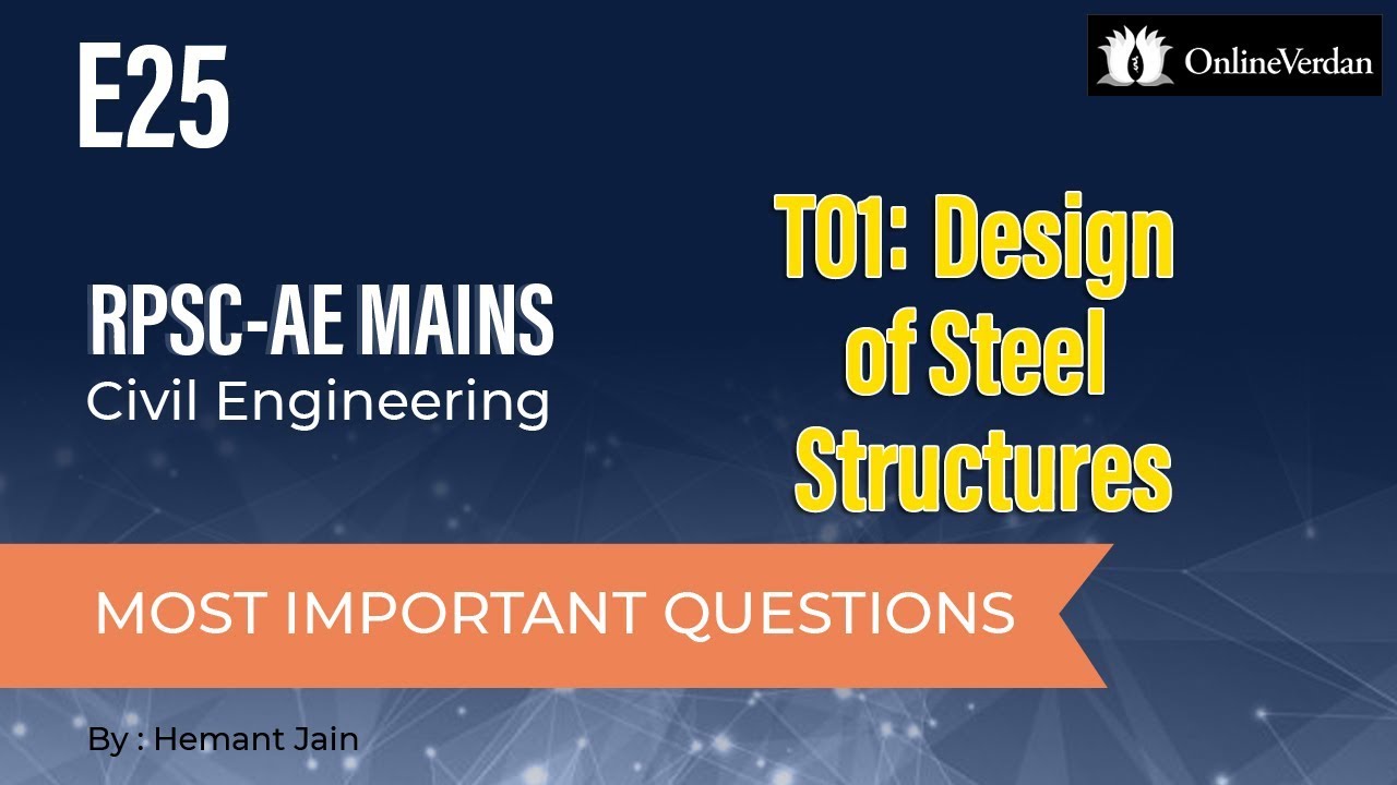 E25: Most Important Questions | RPSC AEn Mains | Civil Engineering | T01: Design of Steel Structures