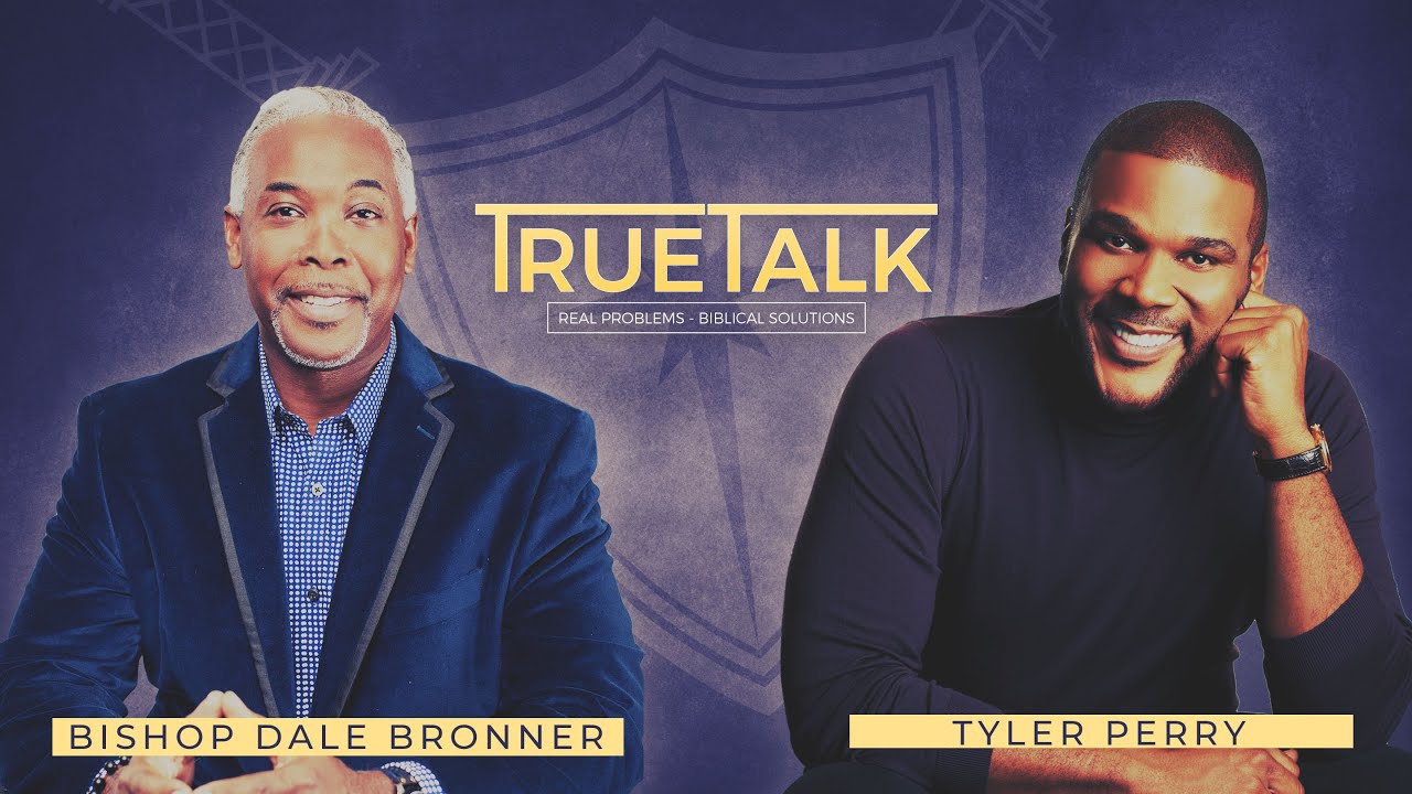 TrueTalk с Тайлером Перри | Епископ Дейл К. Броннер | Собор семейного богослужения «Слово веры»