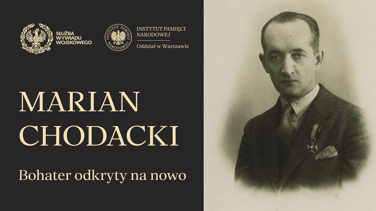 Marian Chodacki &ndash; bohater odkryty na nowo [FILM DOKUMENTALNY]