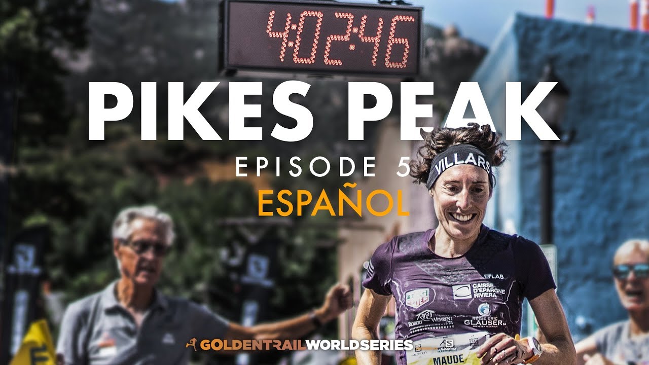 GTWS/2019/Ep 5 Pikes Peak Marathon/ESP