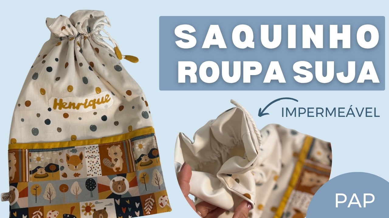 Como fazer SAQUINHO PARA ROUPA SUJA, com forro Impermeável. Projeto para Iniciantes. Faça e Venda
