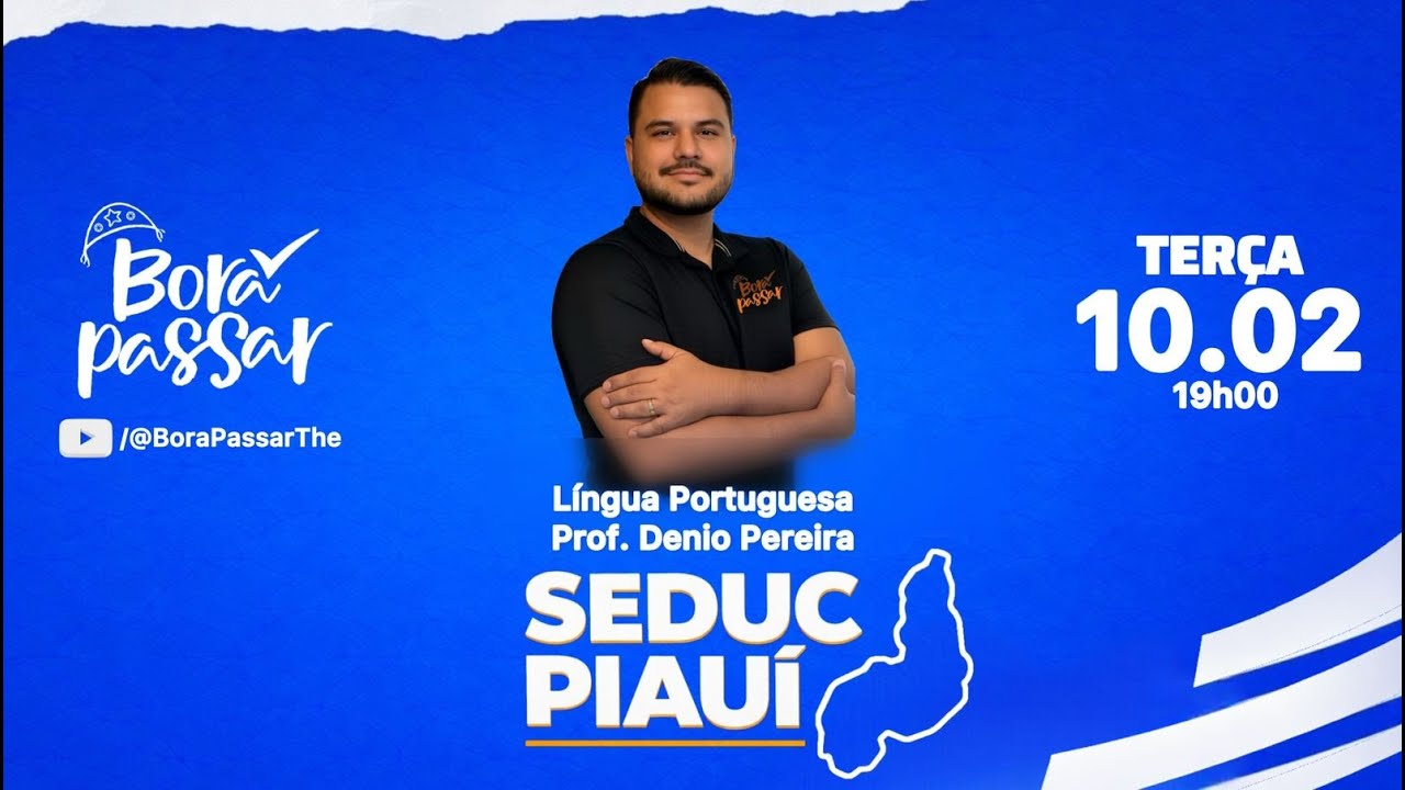 #BoraPassar - Aula 10/02/2026 - CONCURSO SEDUC PI
