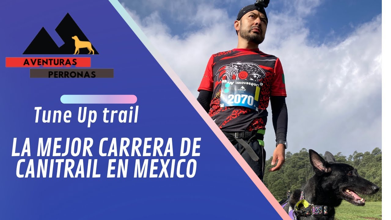 Corrimos la  mejor carrera de Canitrail en México