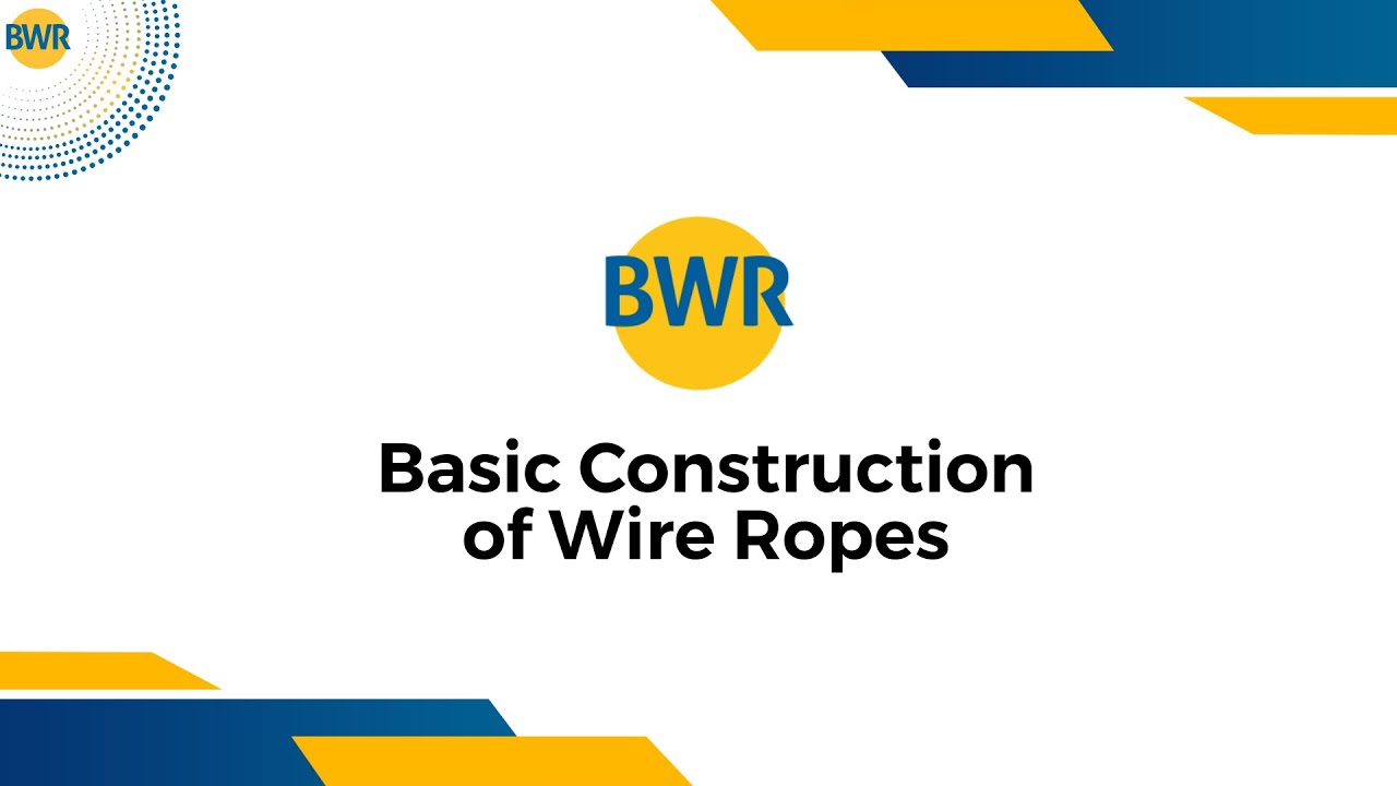 Basic Construction of wire ropes