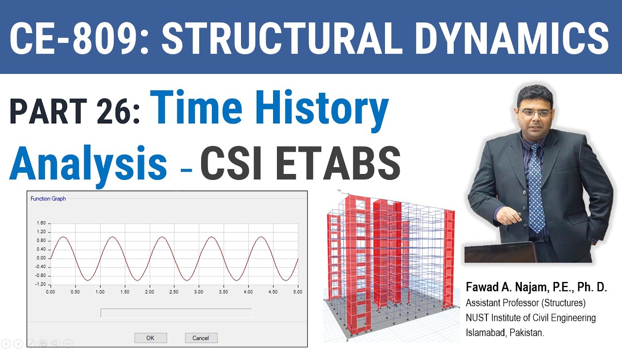 26 - Time History Analysis – CSI ETABS Demonstration