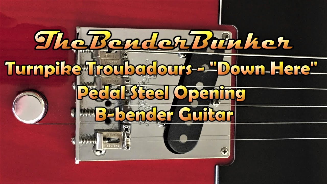 B-bender Guitar Lesson: Turnpike Troubadours 